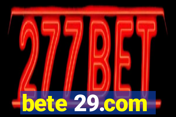 bete 29.com